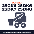 Toyota 2SGK6 2SDK6 2SDK7 2SDK8 Skid Steer Loader Service Repair Workshop Manual
