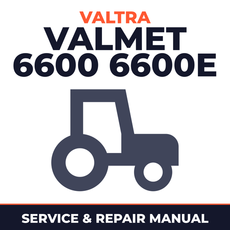 Valtra Valmet 6600 6600E tractor Service & Repair Manual