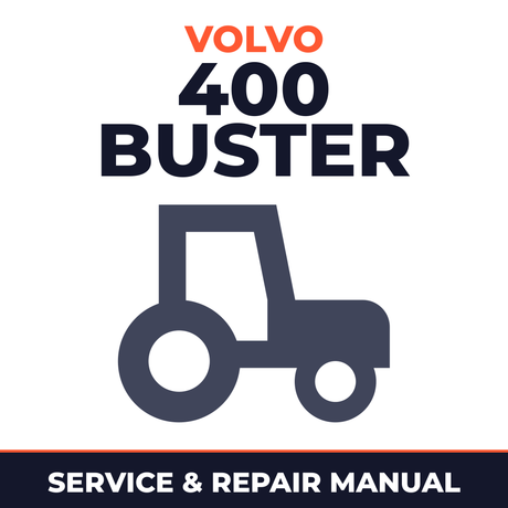 Volvo 400 Buster Tractor Service & Repair Manual