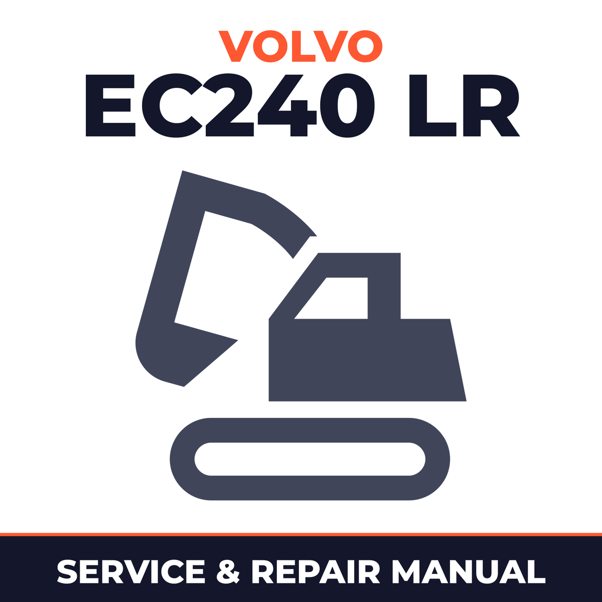 VOLVO EC240 LR Excavator Service and Repair Manual