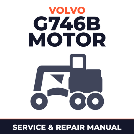 VOLVO G746B MOTOR GRADER Service Repair Manual