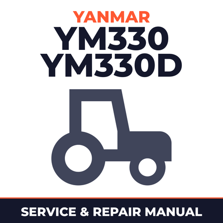 Yanmar YM330 YM330D tractor Service & Repair Manual