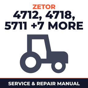 Zetor 4712/4718/5711/5718/5745/5748/6711/6718/6745/6748 Tractors Service & Repair Manual