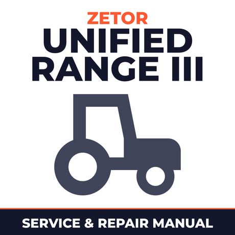 Zetor Unified Range III Tractors Service & Repair Manual