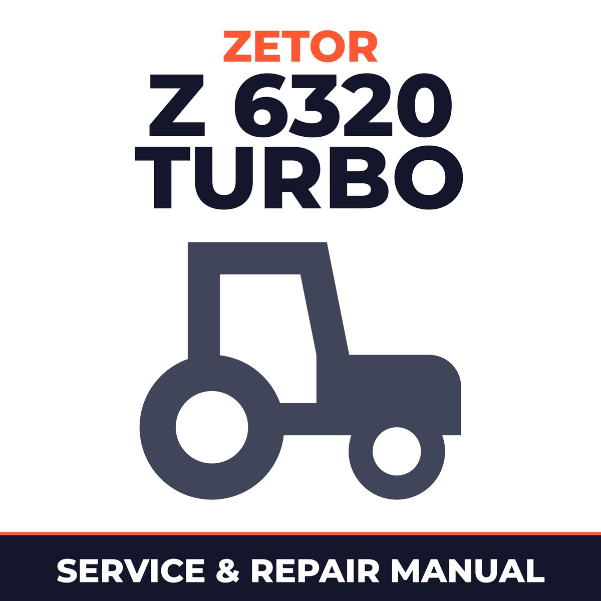 Zetor Z 6320 turbo tractor Service & Repair Manual